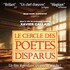 "Le Cercle des Poètes Disparus"