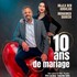 "10 ans de Mariage"