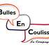 Bulles En Coulisse - Spectacle musical et théâtre tout public
