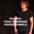 Atelier Juliette Moltes - TRAINING POUR COMEDIENS PROFESSIONNELS - Image 3