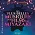Les Plus Belles Musiques des Films de Miyazaki | Grissini Project