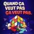 Quand ça Veut pas, ça Veut pas !