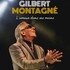 "Gilbert Montagné - L'Amour dans ses Mains"