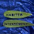 Habiter intensément (CHANTIER DES AUTEUR·ICES)