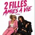 "2 Filles Amies à Vie"