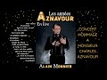 Voir la vidéo MR AZNAVOUR  par Alain Monnier - CONCERT  HOMMAGE CHARLES AZNAVOUR - Image 3
