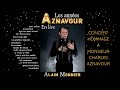 Voir la vidéo MR AZNAVOUR  par Alain Monnier - CONCERT  HOMMAGE CHARLES AZNAVOUR - Image 4
