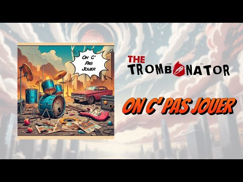 The Trombonator  - Cherche lieux / événements pour se produire 