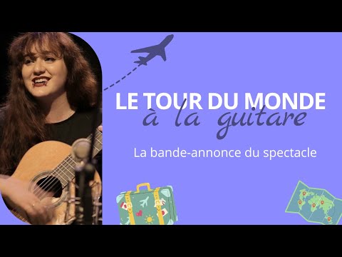 Laurie Tarasco, guitariste  - Le tour du monde à la guitare 