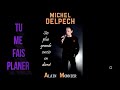 Voir la vidéo SHOW MICHEL DELPECH - concert hommage par Alain Monnier - Image 3