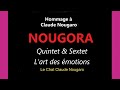Voir la vidéo NOUGORA - Hommage à Claude NOUGARO. - Image 10