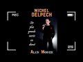 Voir la vidéo SHOW MICHEL DELPECH - concert hommage par Alain Monnier - Image 2