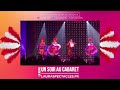 Voir la vidéo L'AURA SPECTACLES - REVUE "UN SOIR AU CABARET" - Image 13